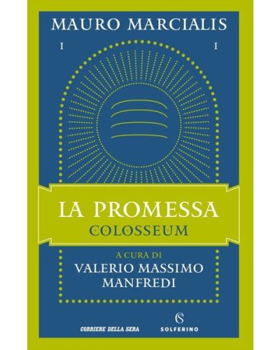 La promessa Colosseum di Mauro Marcialis