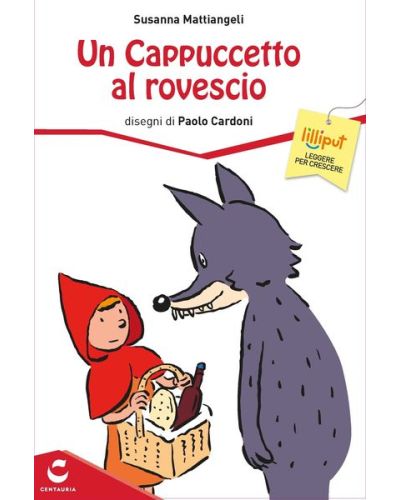 Un Cappuccetto a rovescio