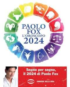 L'Oroscopo 2024 : Fox, Paolo: : Libri