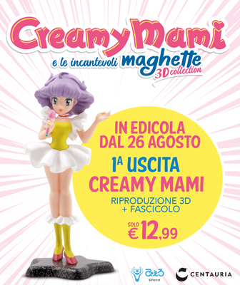 Creamy Mami e le incantevoli Maghette 3D collection