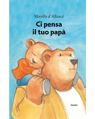 Ci pensa il tuo papà