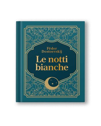 Fëdor Dostoevskij - Notti bianche