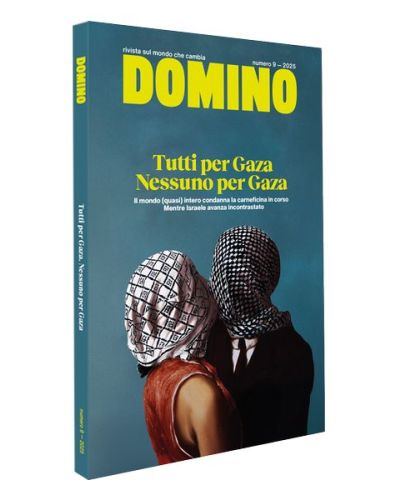 Tutti per Gaza. Nessuno per Gaza - Numero 09 / 2025