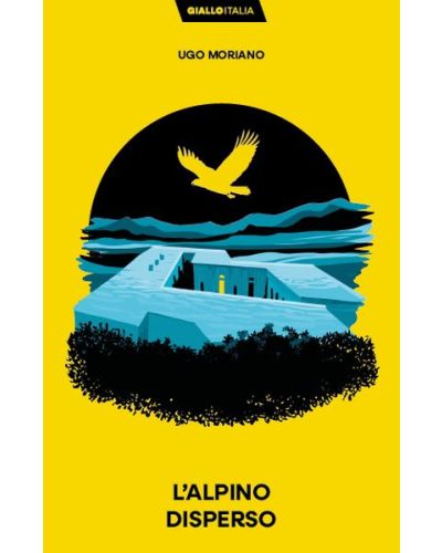 L’ALPINO DISPERSO (Ugo Moriano)