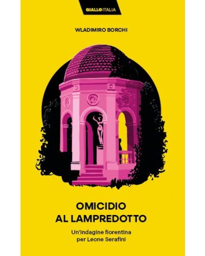 OMICIDIO AL LAMPREDOTTO (Wladimiro Borchi)