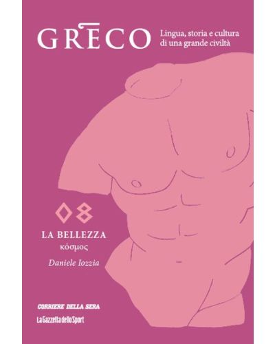 Greco - La lingua del pensiero e della bellezza (ed. 2025)