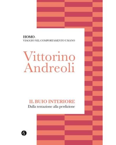 Il buio interiore (Dalla tentazione alla perdizione)