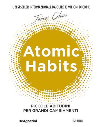 Il libro Atomic Habits di James Clear.