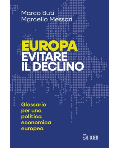 Europa - Evitare il declino di Marco Buti e Marcello Messori