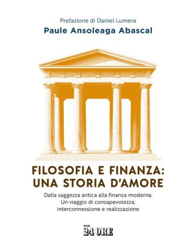 Filosofia e finanza - Una storia d'amore di Paule Ansoleaga Abascal