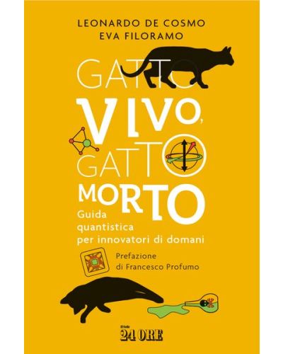 Gatto vivo, gatto morto di Leonardo De Cosmo e Eva Filoramo