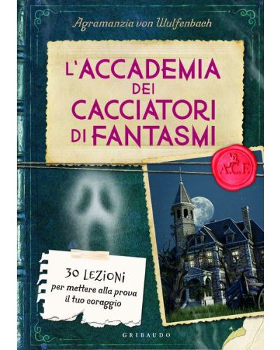 L'accademia dei cacciatori di fantasmi