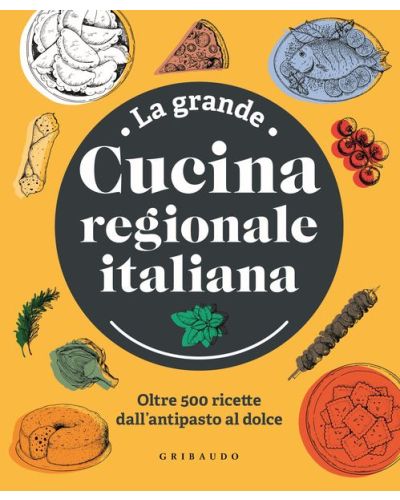 La grande Cucina regionale italiana