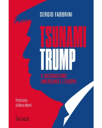 Tsunami Trump di Sergio Fabbrini