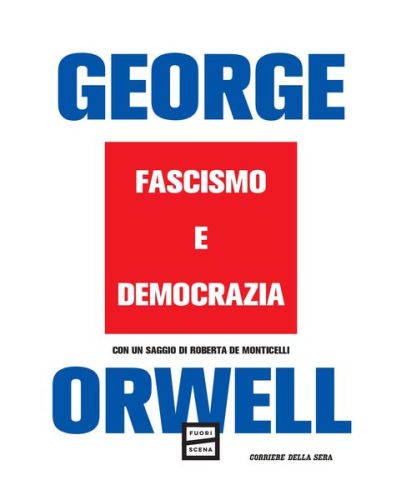 George Orwell - Fascismo e democrazia
