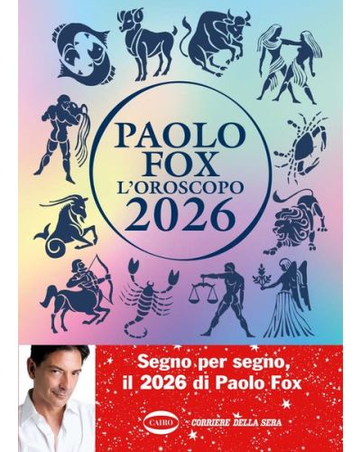 L'Oroscopo 2026 di Paolo Fox