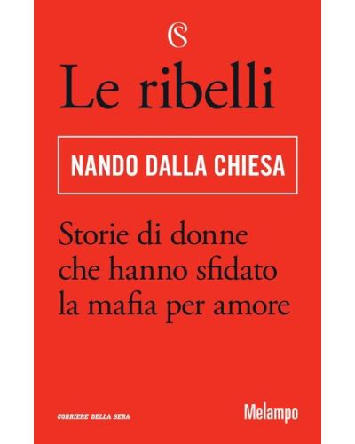 Il libro 'Le Ribelli'.