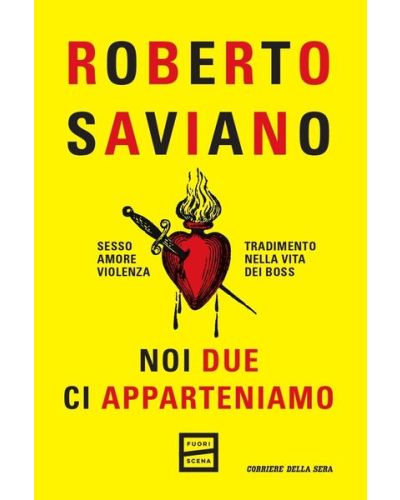 Noi due ci apparteniamo di Roberto Saviano