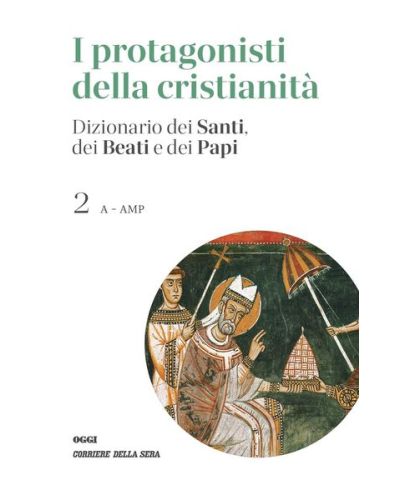 I protagonisti della cristianità