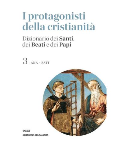 I protagonisti della cristianità