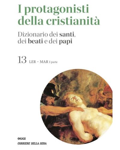 I protagonisti della cristianità