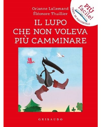 IL LUPO che non voleva più camminare