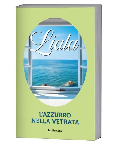 Intimità - I romanzi di Liala