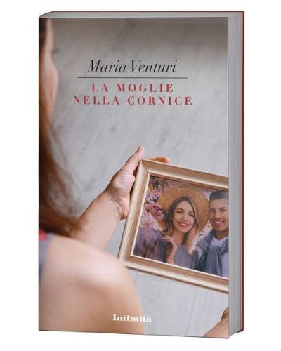 Intimità - I romanzi di Maria Venturi