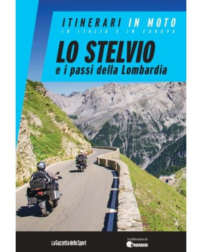 Itinerari in moto - In Italia e in Europa