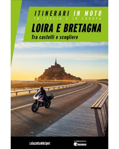 Itinerari in moto - In Italia e in Europa