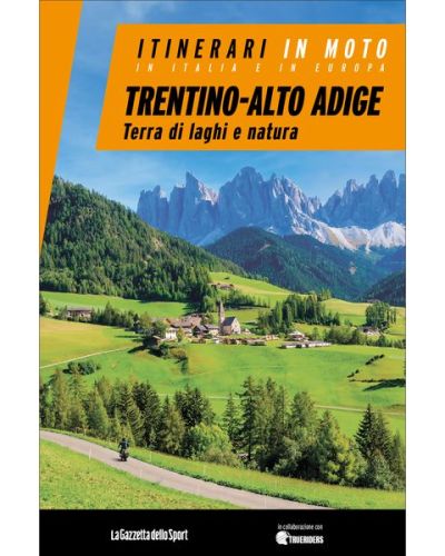 Itinerari in moto - In Italia e in Europa