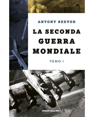 La Seconda guerra mondiale - Antony Beevor
