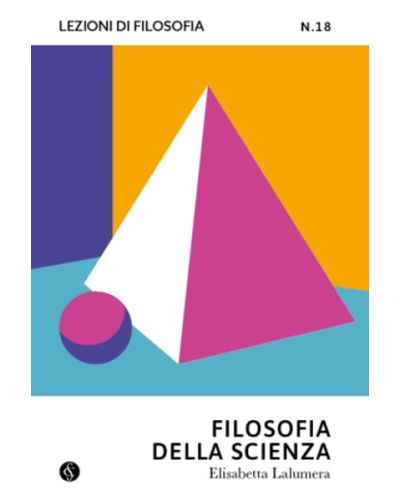 Lezioni di Filosofia - Teoria e pratica del pensiero