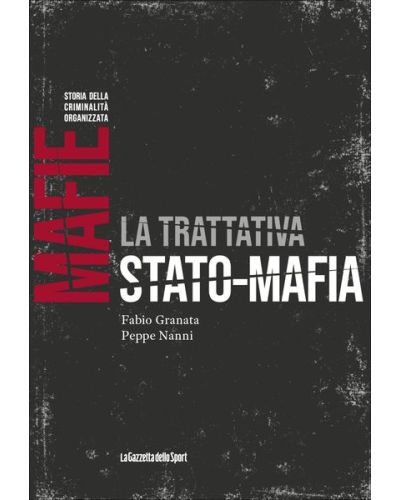 Mafie - Storie della criminalità organizzata
