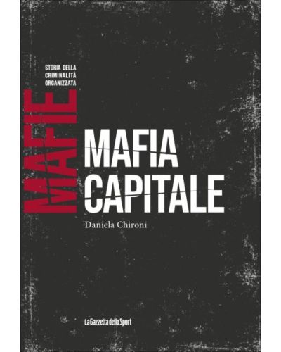 Mafie - Storie della criminalità organizzata