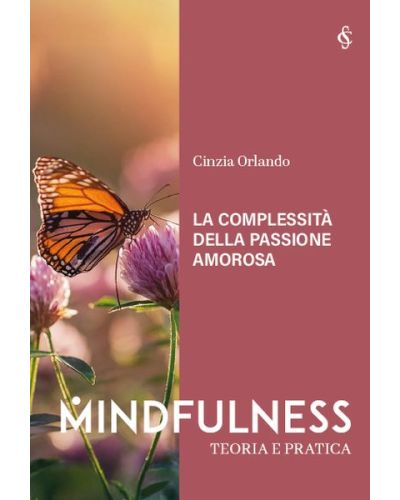 La complessità della PASSIONE AMOROSA (Cinzia Orlando)