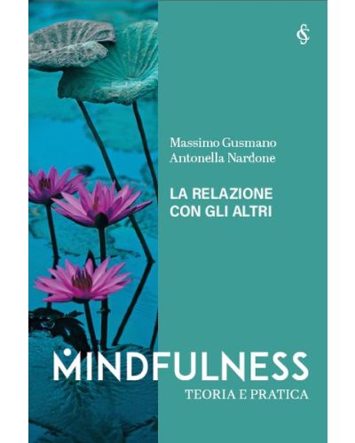 MINDFULNESS - TEORIA E PRATICA
