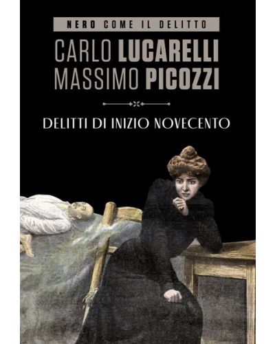 Delitti di inizio Novecento