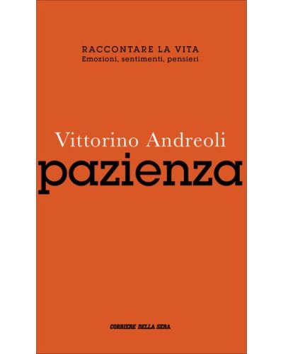 Raccontare la vita - Vittorino Andreoli