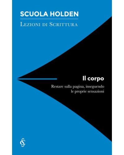 Scuola Holden: Lezioni di scrittura