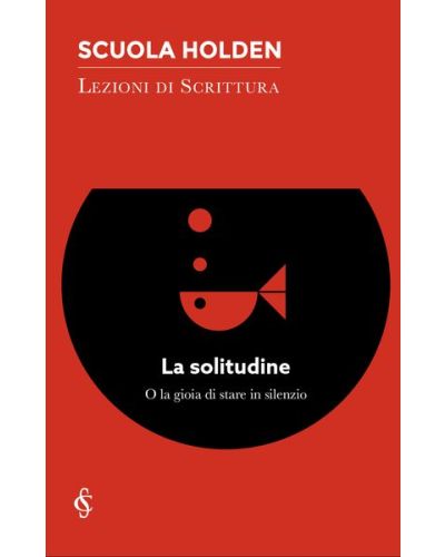 Scuola Holden: Lezioni di scrittura