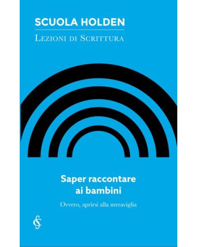 Scuola Holden: Lezioni di scrittura