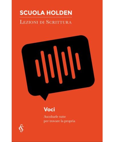 Scuola Holden: Lezioni di scrittura