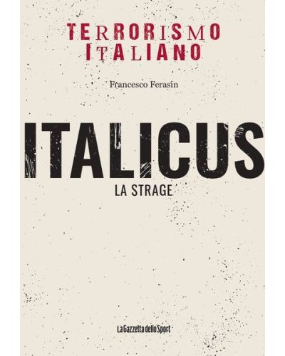 La strage dell'Italicus