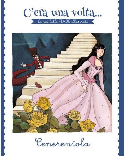 C'era una volta...Le più belle FIABE illustrate