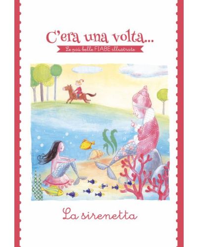 C'era una volta...Le più belle FIABE illustrate