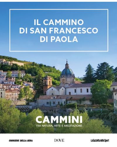 Il cammino di San Francesco di Paola