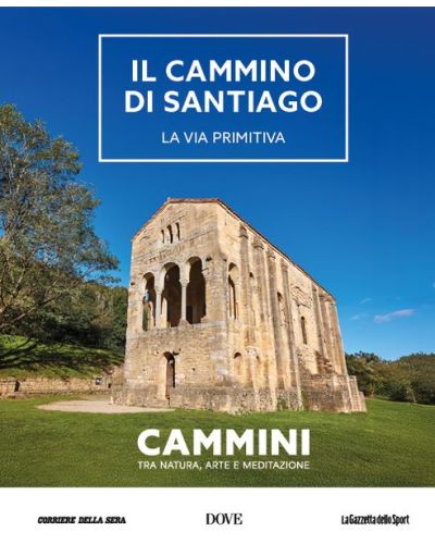 Il cammino di Santiago, la via primitiva