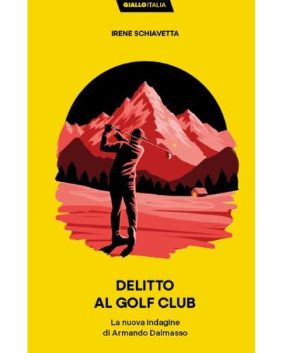 DELITTO AL GOLF CLUB (Irene Schiavetta)
