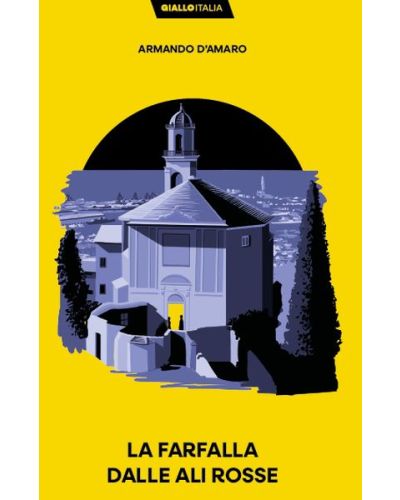 LA FARFALLA DALLE ALI ROSSE (Armando d’Amaro)